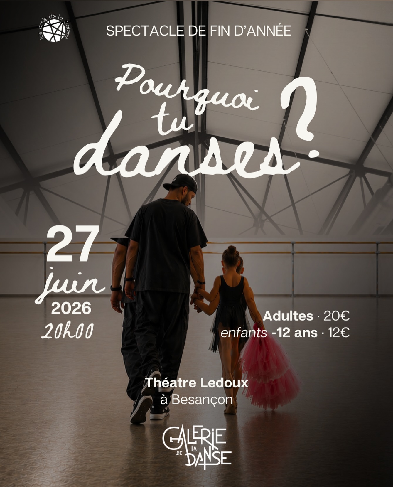 Pourquoi tu danses ?

Cette année, les élèves et professeurs de l’association Les Amis de la Galerie vous donnent rendez-vous pour le spectacle de fin d’année de La Galerie De La Danse.

📅 Samedi 27 juin 2026
🕗 20h
📍 Théâtre Ledoux – Besançon 

Un gala unique où créativité et énergie se rencontrent sur scène pour vous faire vivre une soirée inoubliable !

🎟️ Tarifs :
• Plein tarif : 20€
• Enfant(-12 ans) : 12€

👉 Lien de la billetterie disponible dans notre bio.

#Galeriedeladanse #SpectacleDeDanse #GalaDeDanse #Danse #Besançon
